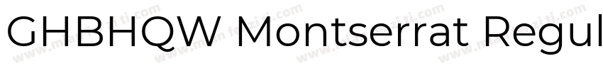 GHBHQW Montserrat Regular字体转换